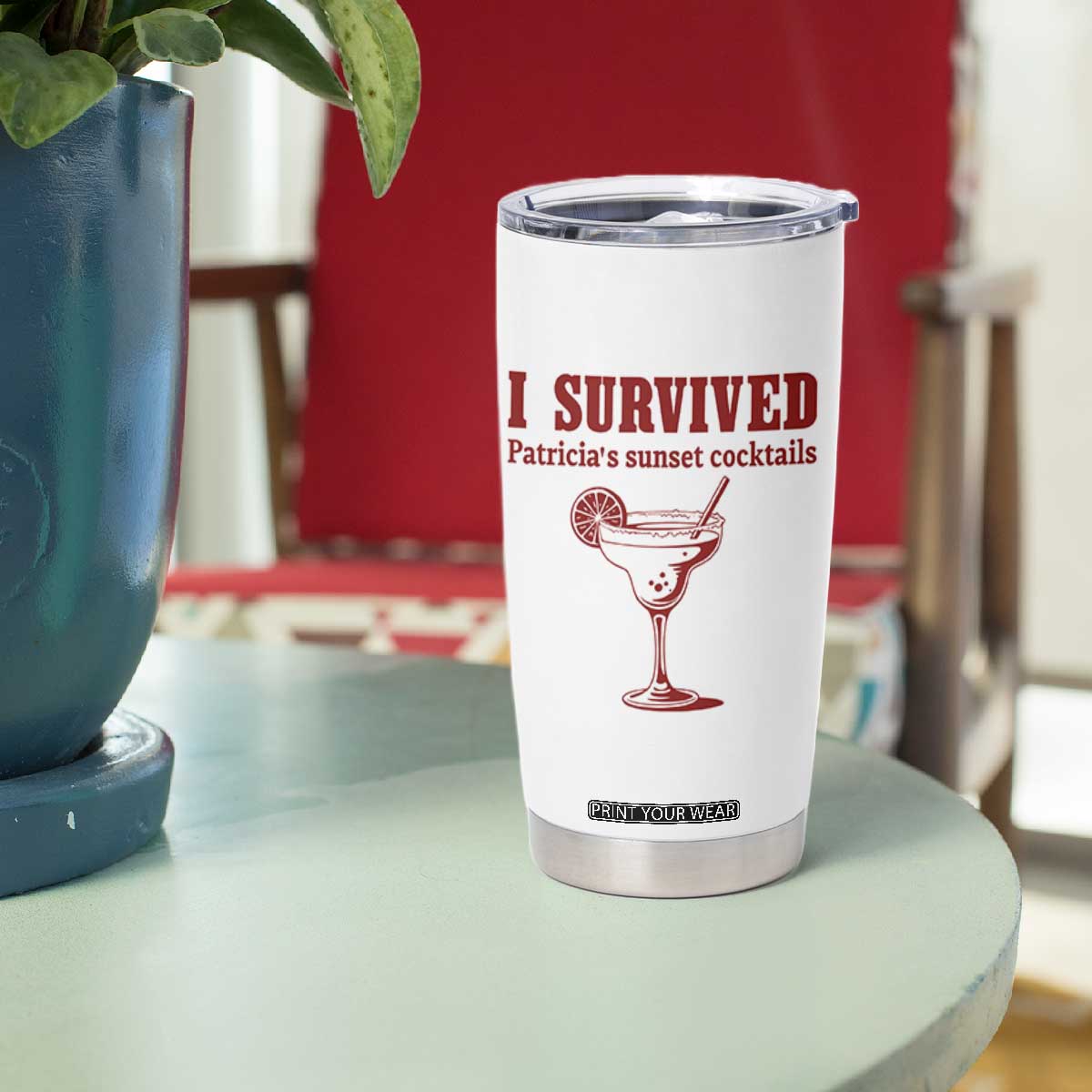 I Survived Patricia's Sunset Cocktails Tumbler Cup Vintage 90s Trendy TV Show Movie