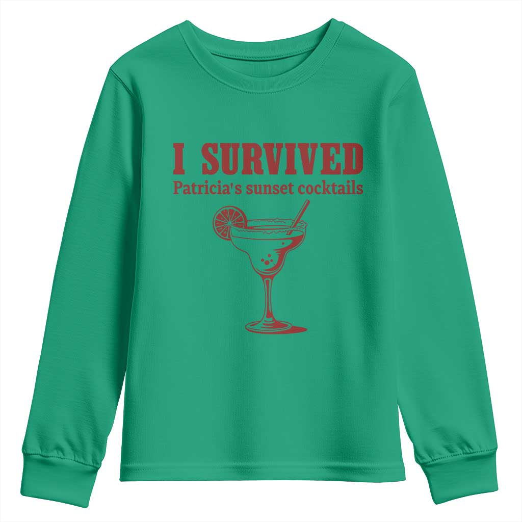 I Survived Patricia's Sunset Cocktails Youth Sweatshirt Vintage 90s Trendy TV Show Movie