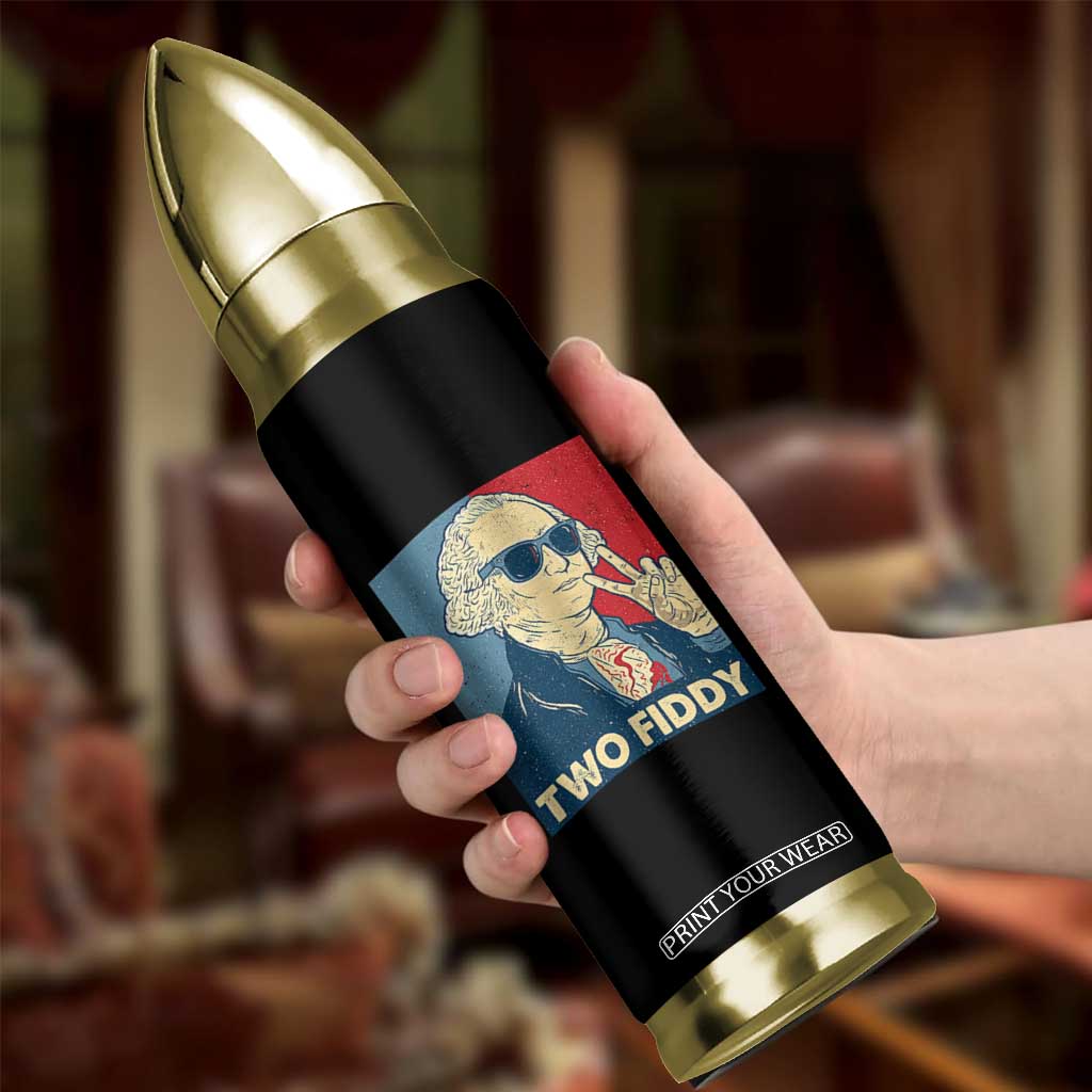 Two Fiddy George Washington 250th Anniversary Bullet Tumbler Funny 4th of July