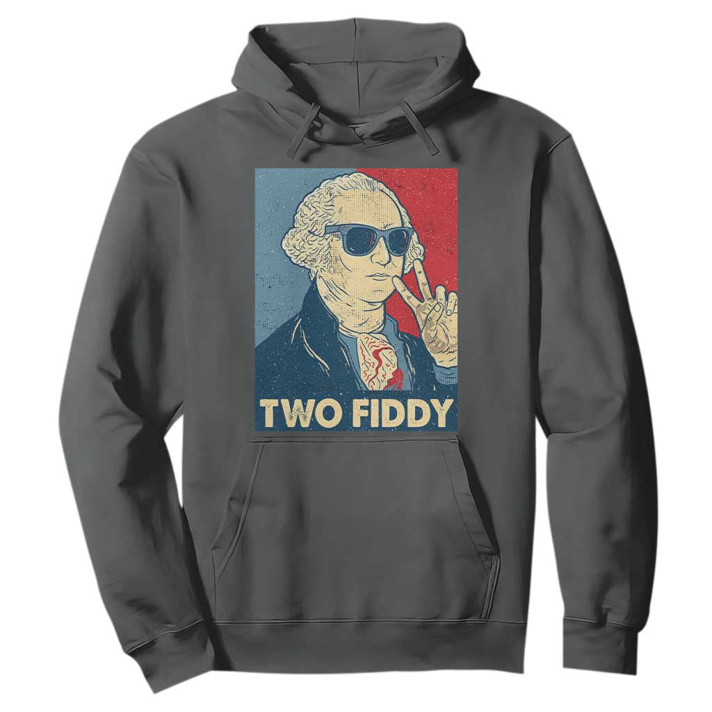 Two Fiddy George Washington 250th Anniversary Hoodie Funny 4th of July