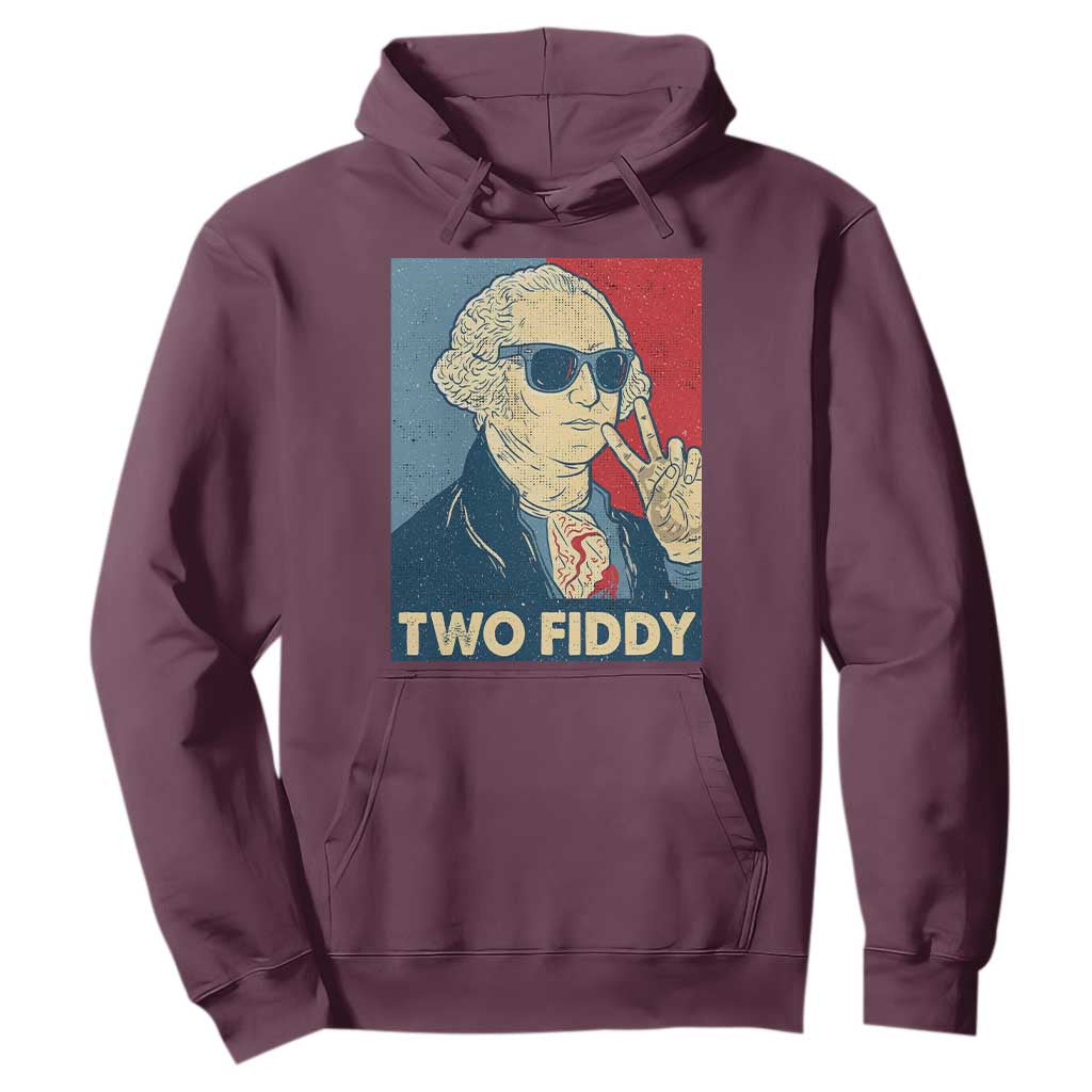 Two Fiddy George Washington 250th Anniversary Hoodie Funny 4th of July