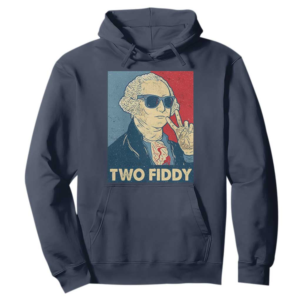 Two Fiddy George Washington 250th Anniversary Hoodie Funny 4th of July