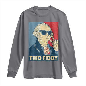 Two Fiddy George Washington 250th Anniversary Long Sleeve Shirt Funny 4th of July