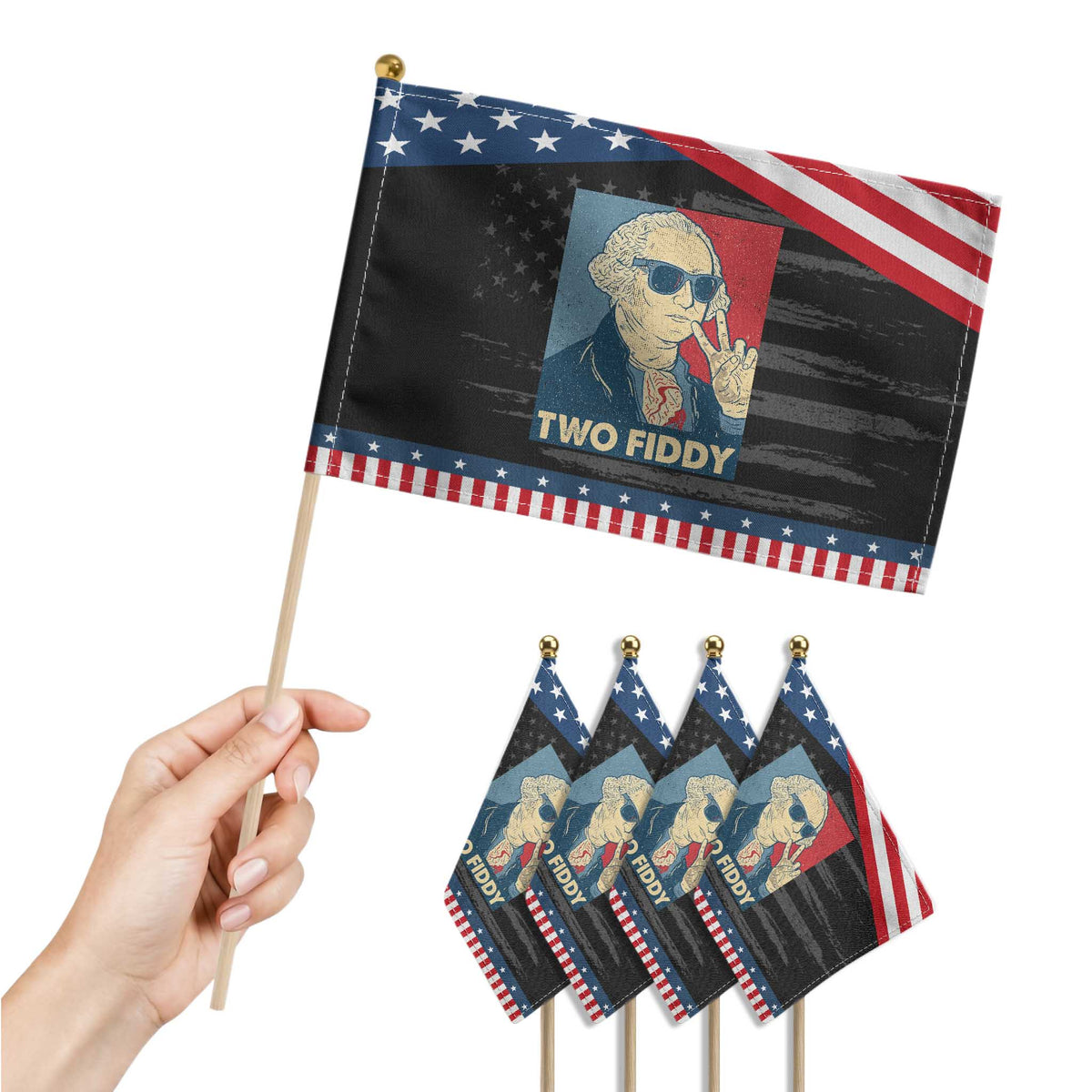 Two Fiddy George Washington 250th Anniversary Patriotic Handheld Flag Funny 4th of July TS14 Print Your Wear