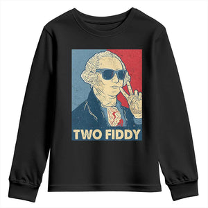 Two Fiddy George Washington 250th Anniversary Youth Sweatshirt Funny 4th of July