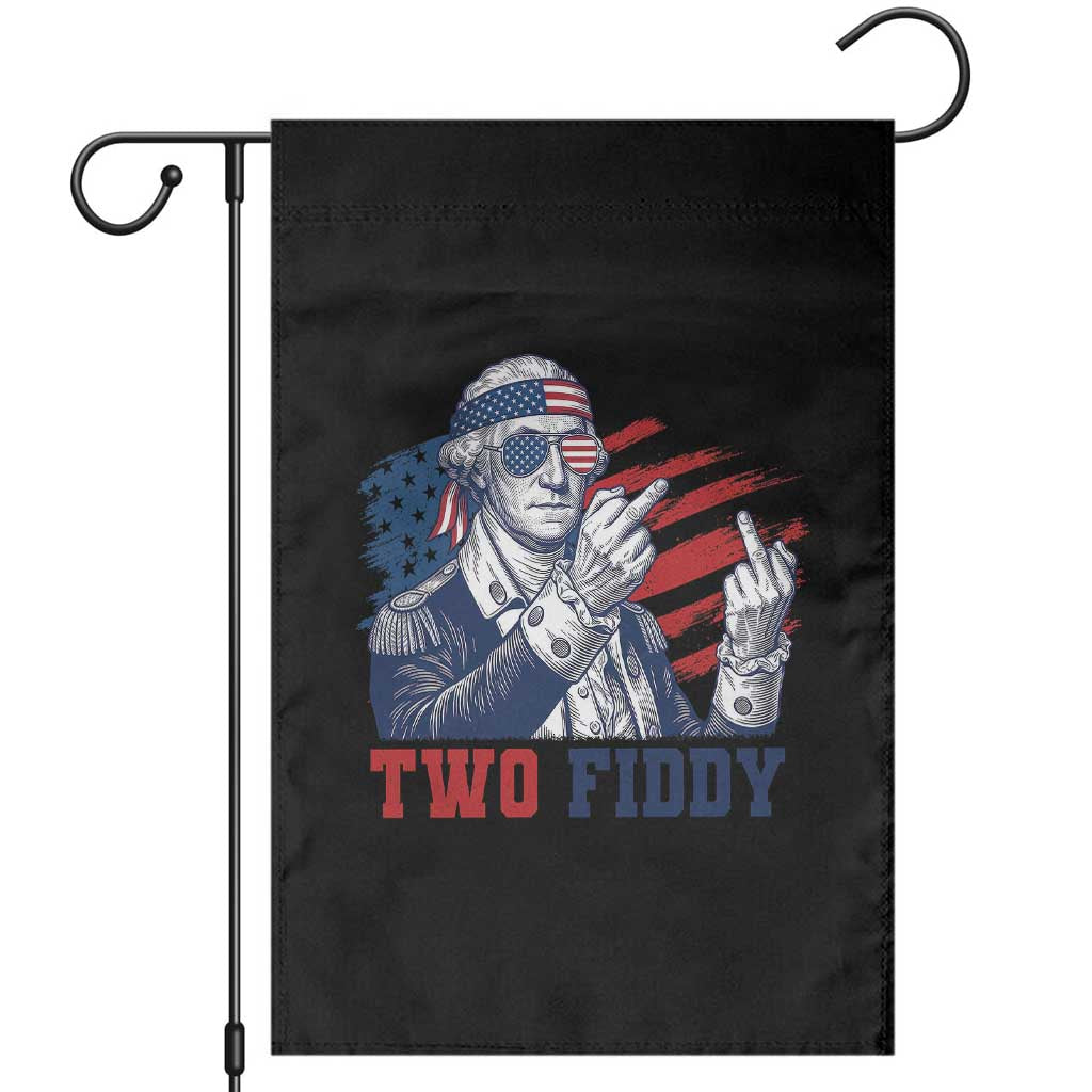 Two Fiddy 250th Anniversary Garden Flag Funny George Washington 4th of July