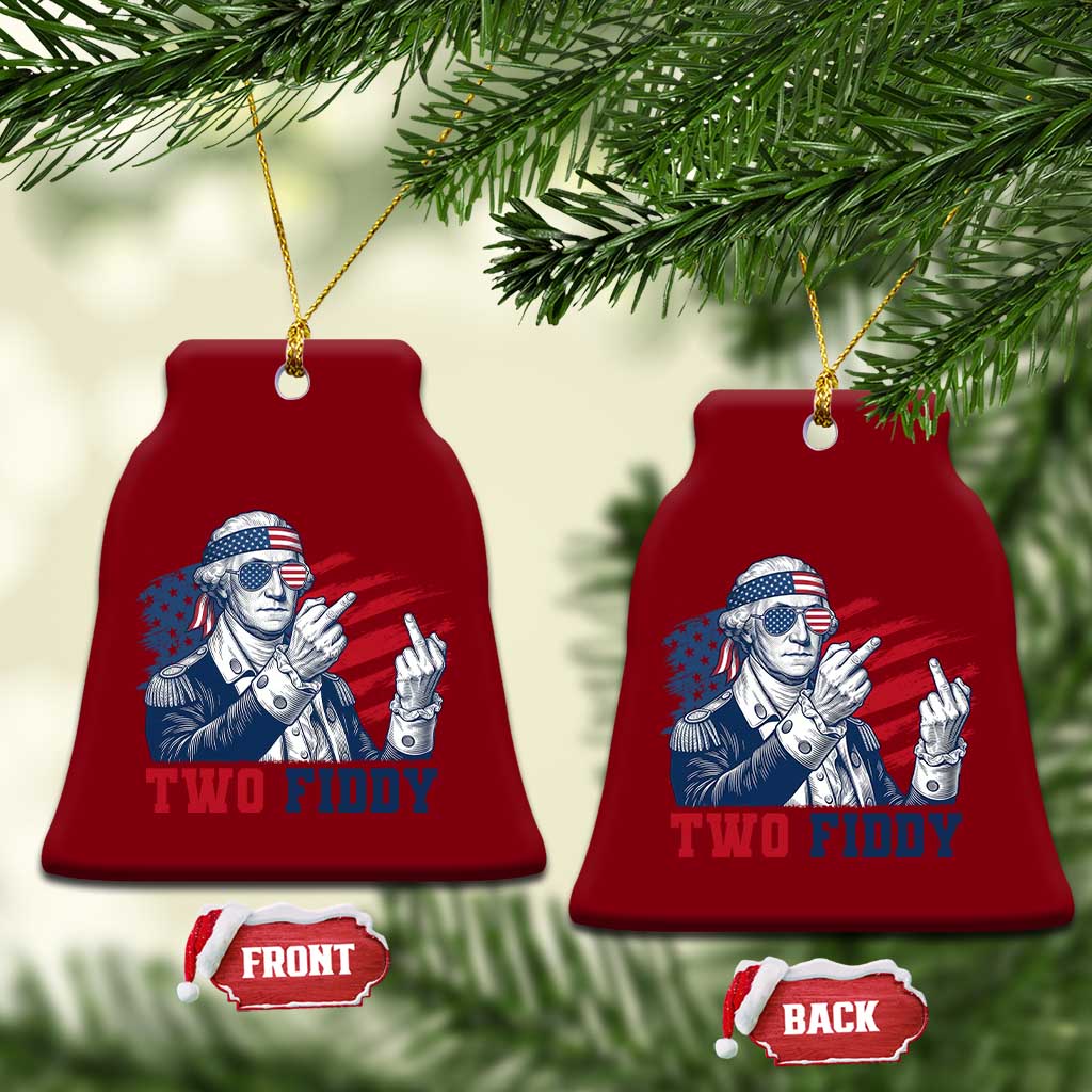 Two Fiddy 250th Anniversary Ceramic Ornament Funny George Washington 4th of July