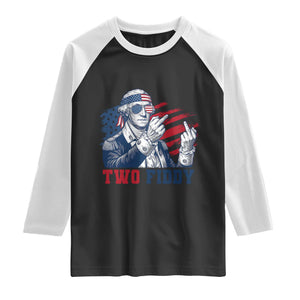 Two Fiddy 250th Anniversary Raglan Shirt Funny George Washington 4th of July