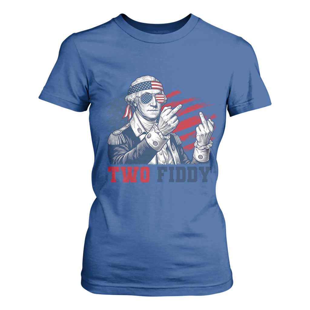 Two Fiddy 250th Anniversary T Shirt For Women Funny George Washington 4th of July