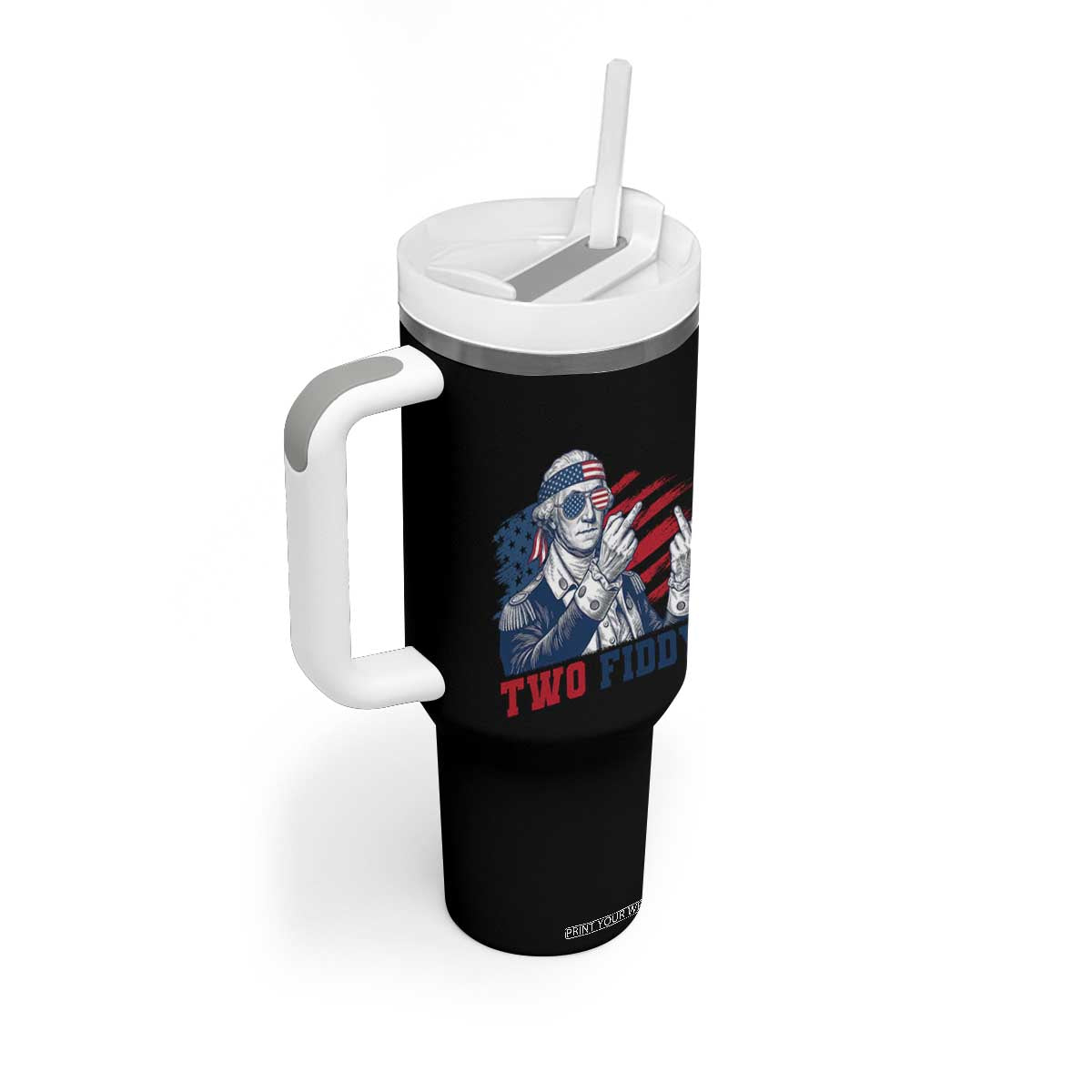 Two Fiddy 250th Anniversary Tumbler With Handle Funny George Washington 4th of July