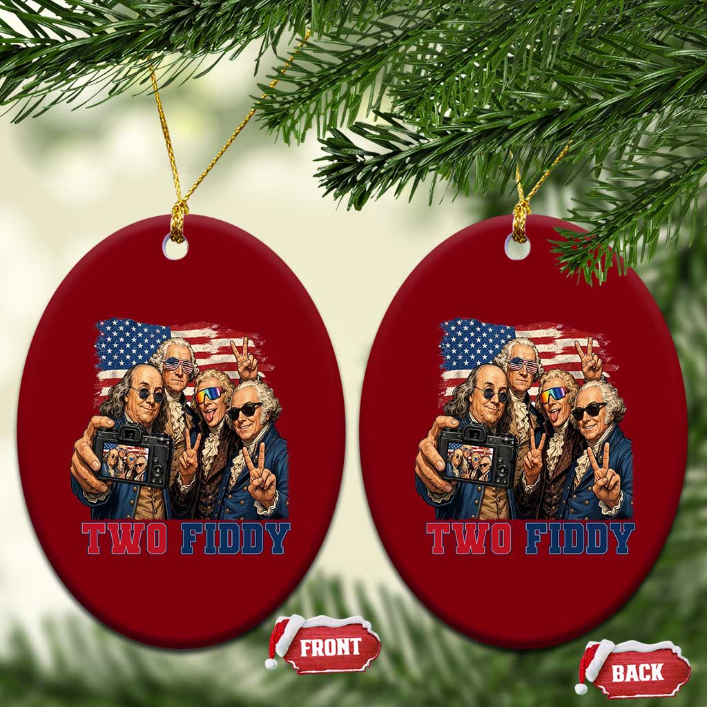 Two Fiddy 250th Anniversary Ceramic Ornament Funny Founding Father 4th of July
