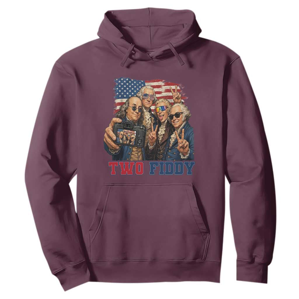 Two Fiddy 250th Anniversary Hoodie Funny Founding Father 4th of July