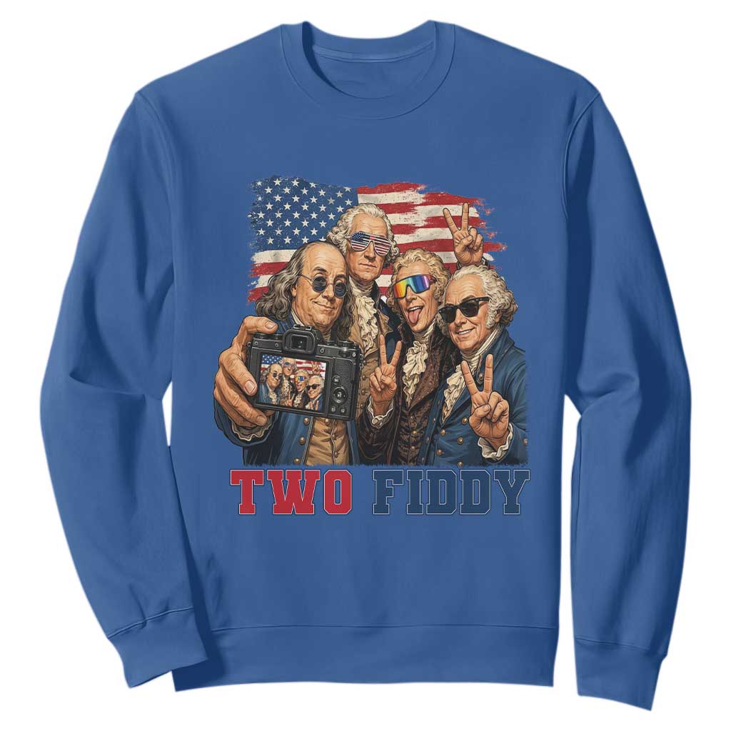 Two Fiddy 250th Anniversary Sweatshirt Funny Founding Father 4th of July