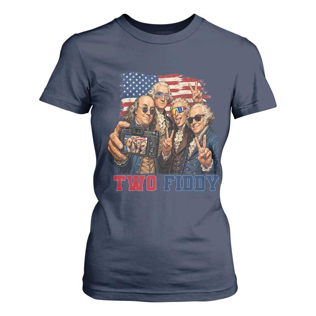 Two Fiddy 250th Anniversary T Shirt For Women Funny Founding Father 4th of July