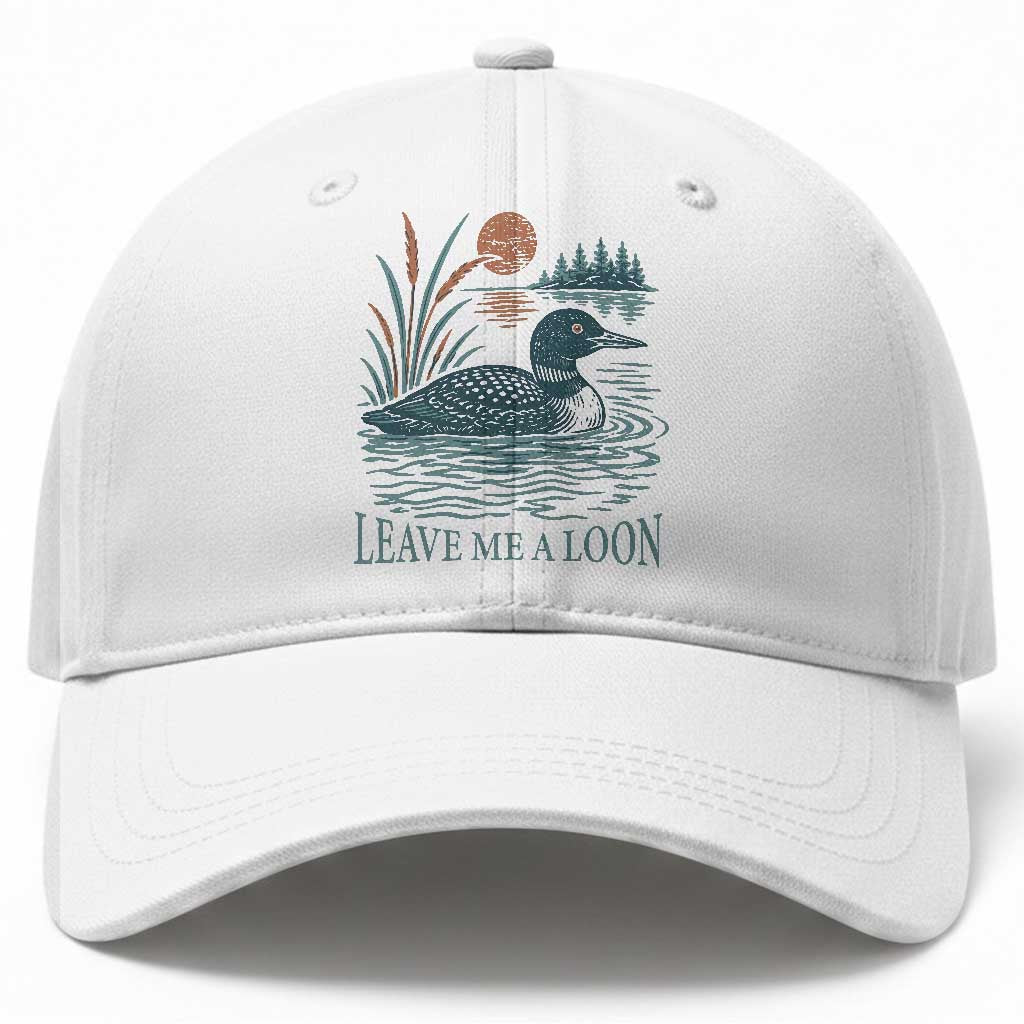 Leave Me A Loon Vintage Lake Bird Baseball Cap Funny Loon Pun Nature Bird Lovers