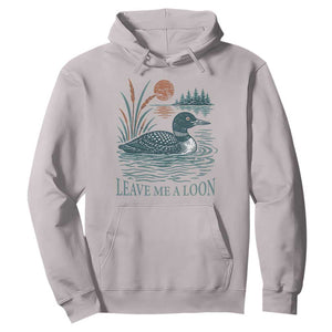 Leave Me A Loon Vintage Lake Bird Hoodie Funny Loon Pun Nature Bird Lovers
