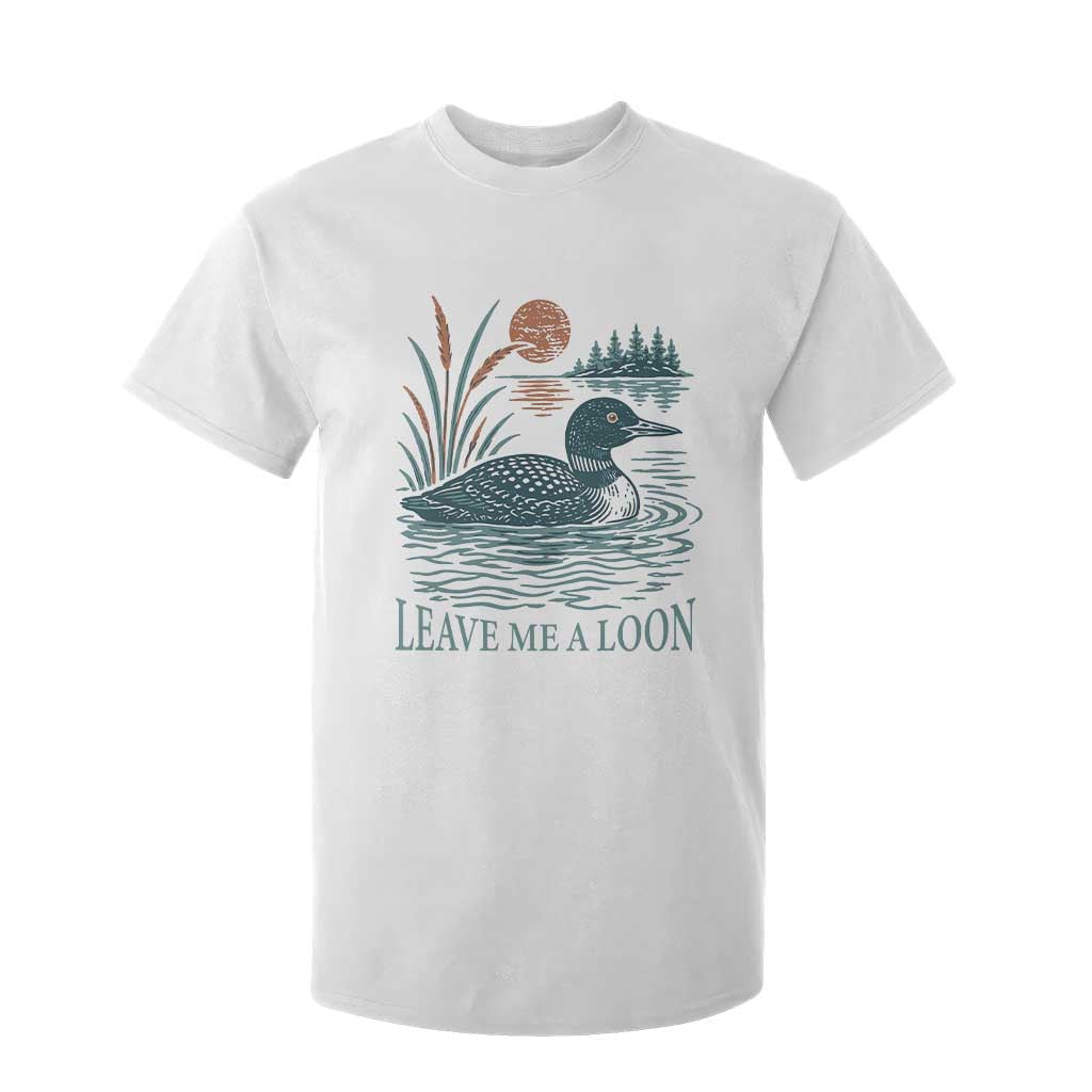 Leave Me A Loon Vintage Lake Bird T Shirt For Kid Funny Loon Pun Nature Bird Lovers