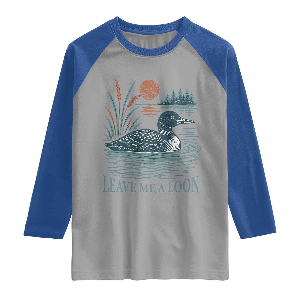 Leave Me A Loon Vintage Lake Bird Raglan Shirt Funny Loon Pun Nature Bird Lovers
