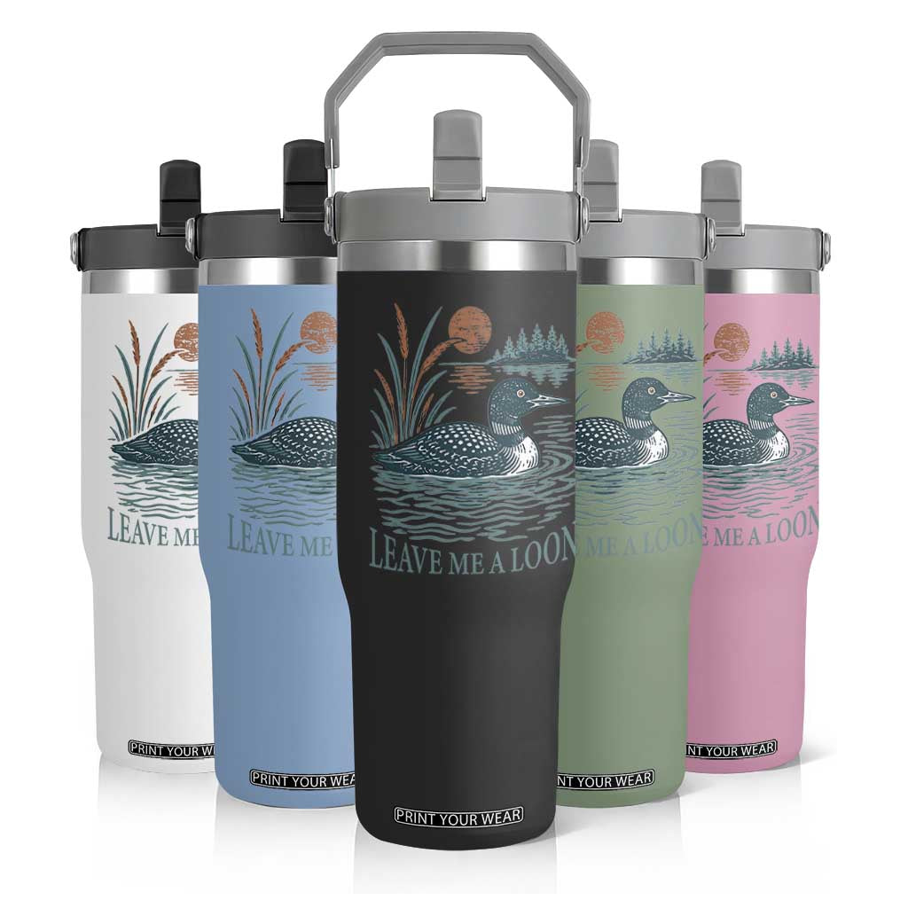 Leave Me A Loon Vintage Lake Bird Flip Straw Tumbler Funny Loon Pun Nature Bird Lovers