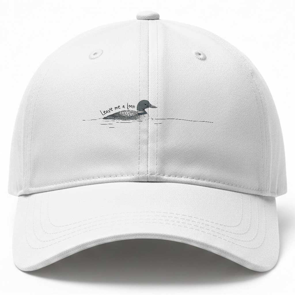 Funny Leave Me A Loon Nature Bird Lovers Baseball Cap