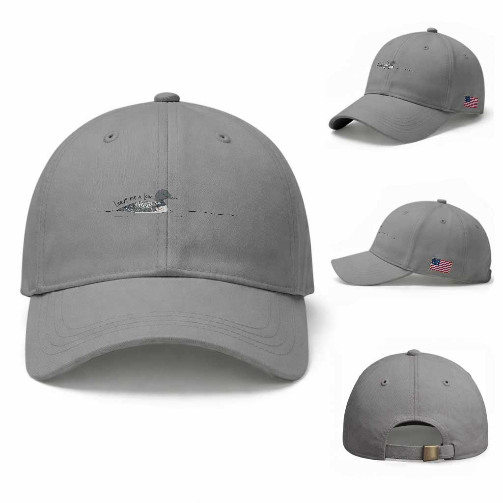 Funny Leave Me A Loon Nature Bird Lovers Baseball Cap