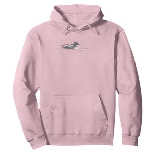 Funny Leave Me A Loon Nature Bird Lovers Hoodie