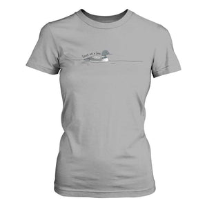 Funny Leave Me A Loon Nature Bird Lovers T Shirt For Women
