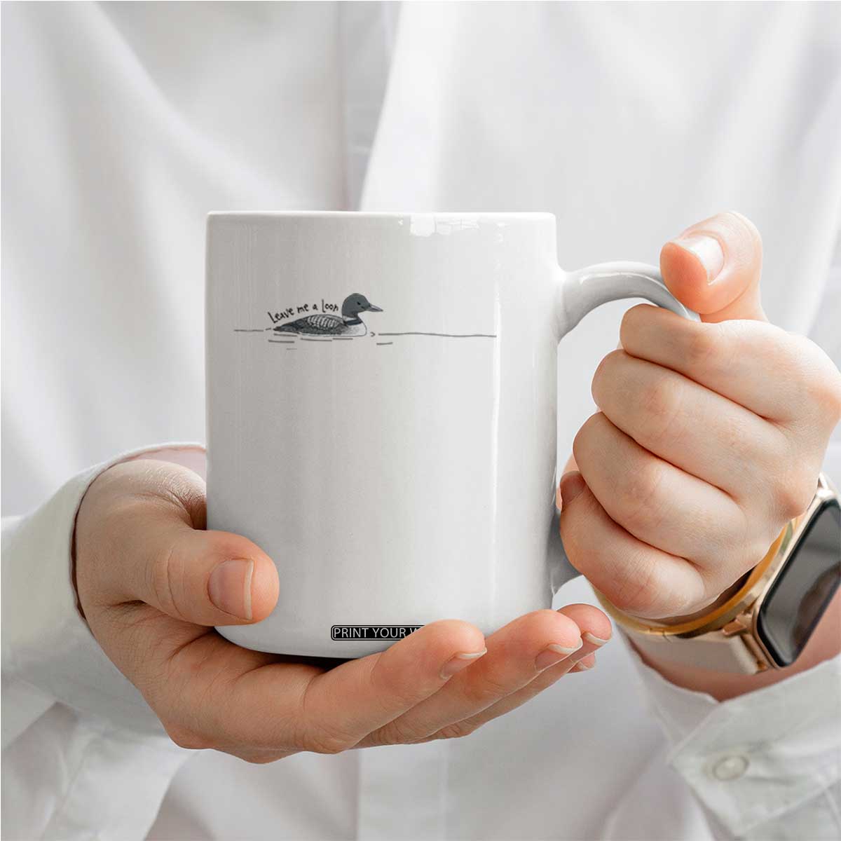 Funny Leave Me A Loon Nature Bird Lovers Coffee Mug