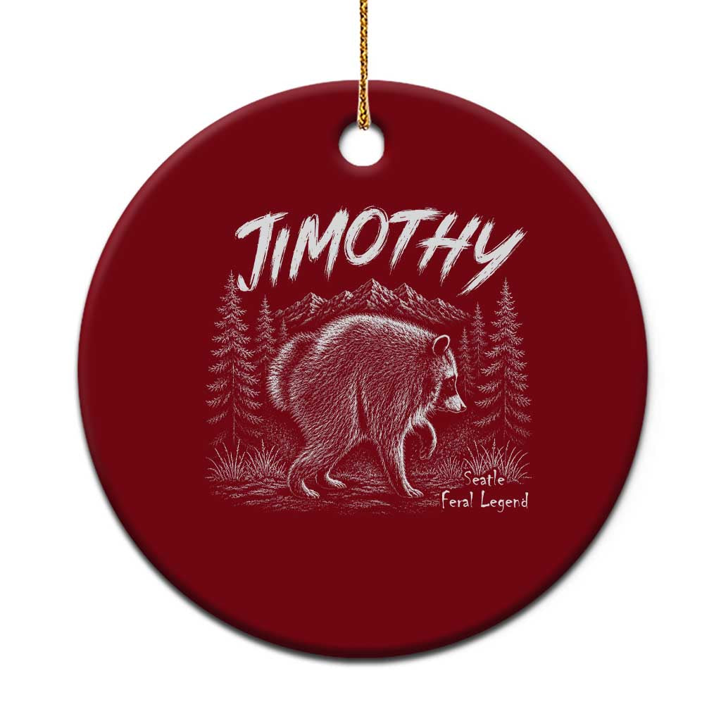 Jimothy Raccoon Seattle Feral Legend Meme Ceramic Ornament Cute Trash Panda Viral Animal Lover Gift