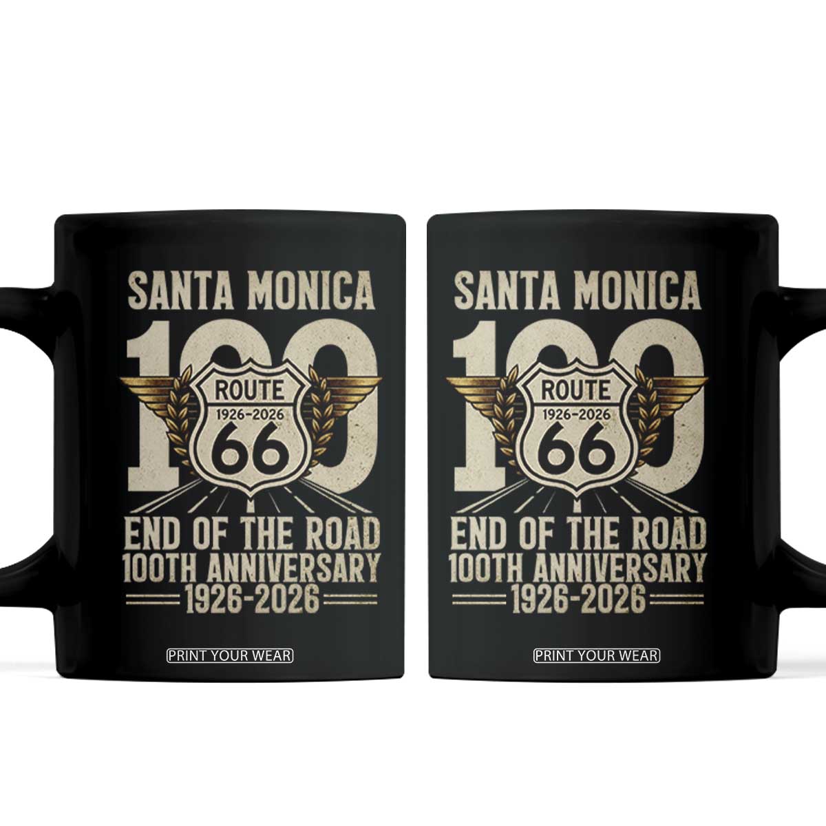Route Highway 66 100 Year Centennial Anniversary Souvenir Coffee Mug Santa Monica End of the Road TS14 Black Print Your Wear