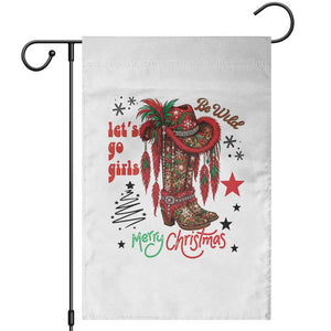 Let Us Go Girls Garden Flag Christmas Cowgirl Boots TS14 White Print Your Wear