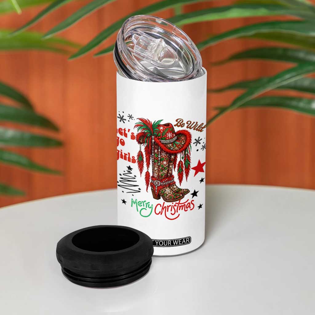 Let Us Go Girls 4 in 1 Can Cooler Tumbler Christmas Cowgirl Boots - Print Your Wear