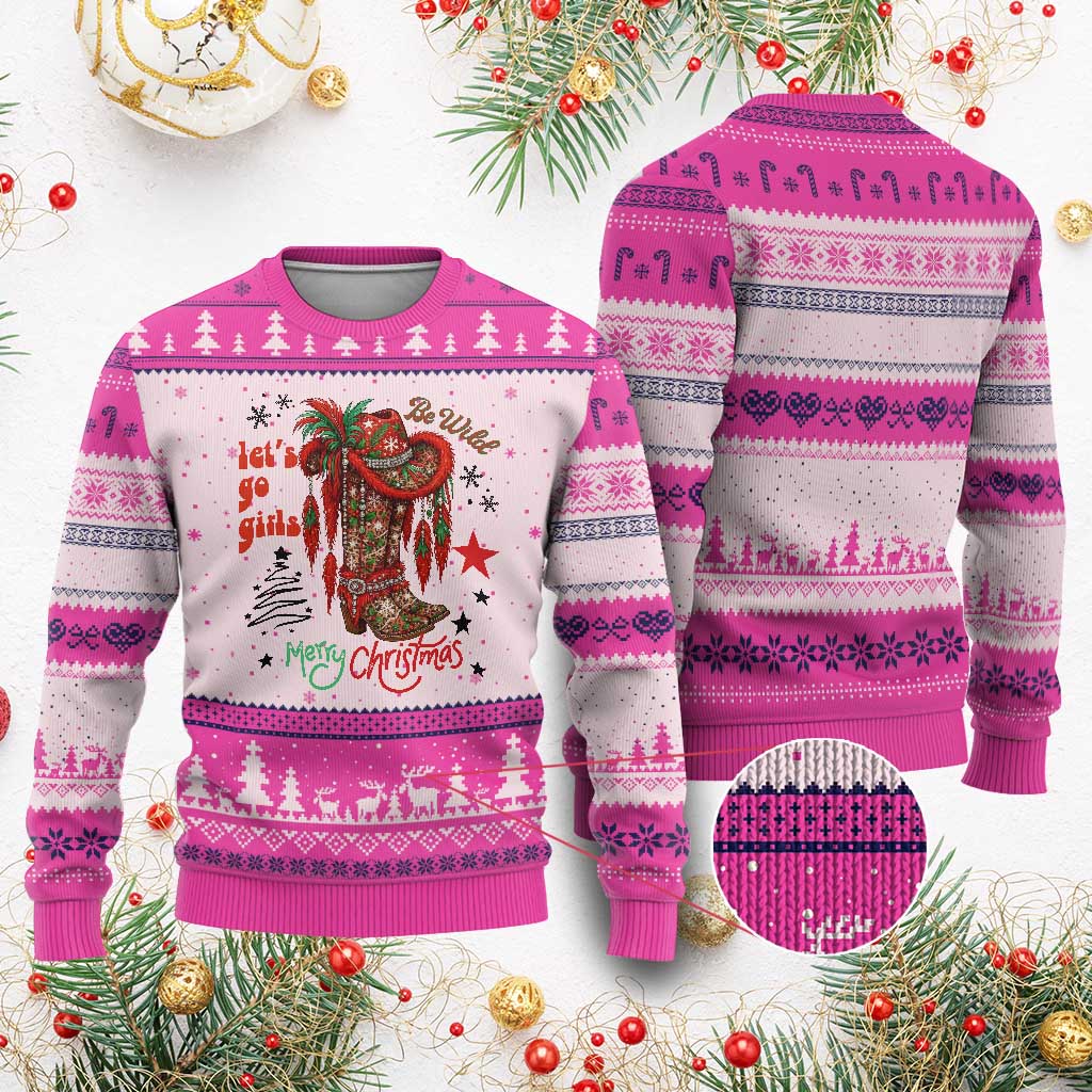 Let Us Go Girls Ugly Christmas Sweater Xmas Cowgirl Boots TS14 Hot Pink Print Your Wear