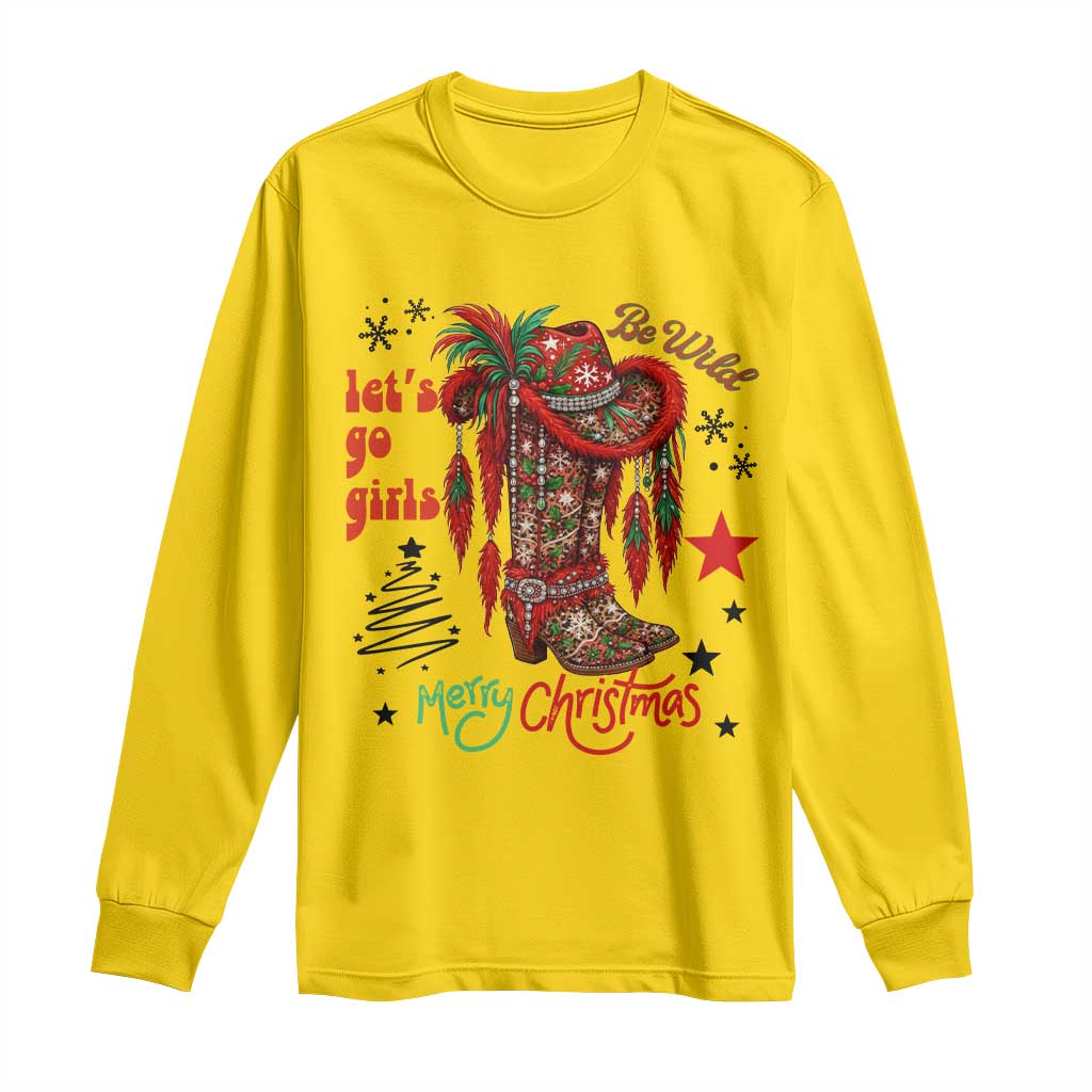 Let Us Go Girls Long Sleeve Shirt Christmas Cowgirl Boots TS14 Daisy Print Your Wear