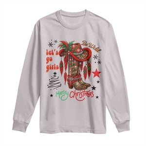 Let Us Go Girls Long Sleeve Shirt Christmas Cowgirl Boots TS14 Ice Gray Print Your Wear