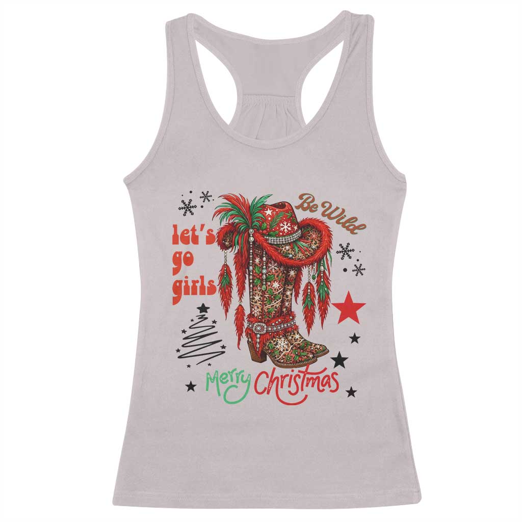 Let Us Go Girls Racerback Tank Top Christmas Cowgirl Boots TS14 Ice Gray Print Your Wear