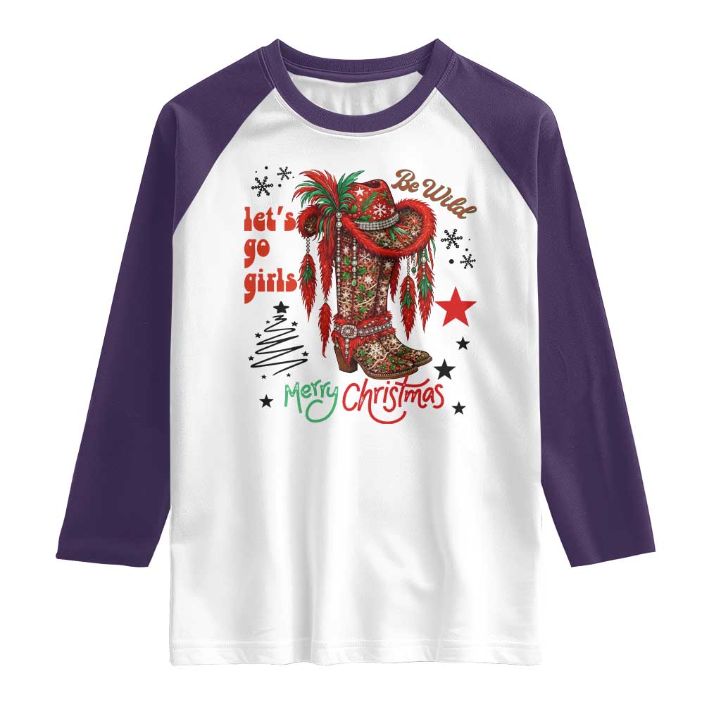 Let Us Go Girls Raglan Shirt Christmas Cowgirl Boots TS14 White Purple Print Your Wear