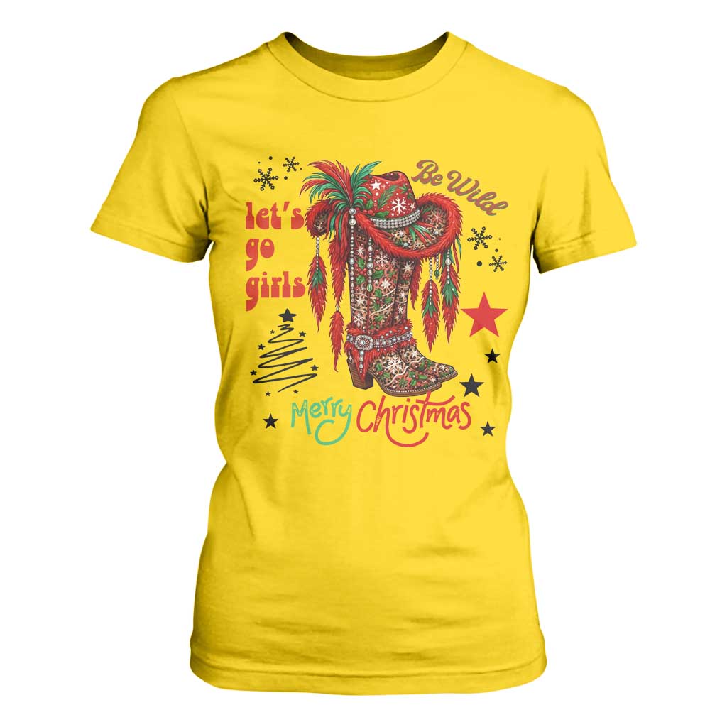 Let Us Go Girls T Shirt For Women Christmas Cowgirl Boots TS14 Daisy Print Your Wear