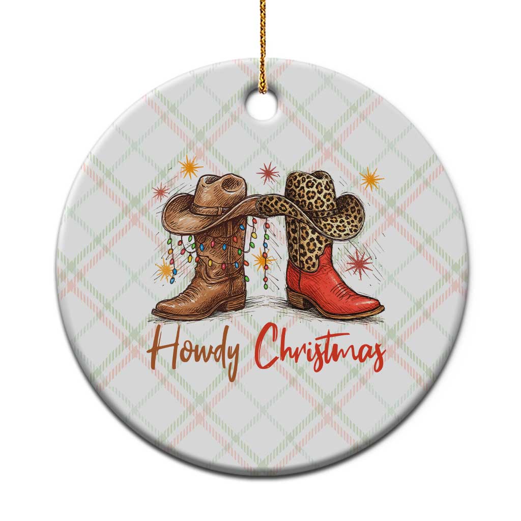 Howdy Christmas Ceramic Ornament Western Cowboy Boots Country - Print Your Wear