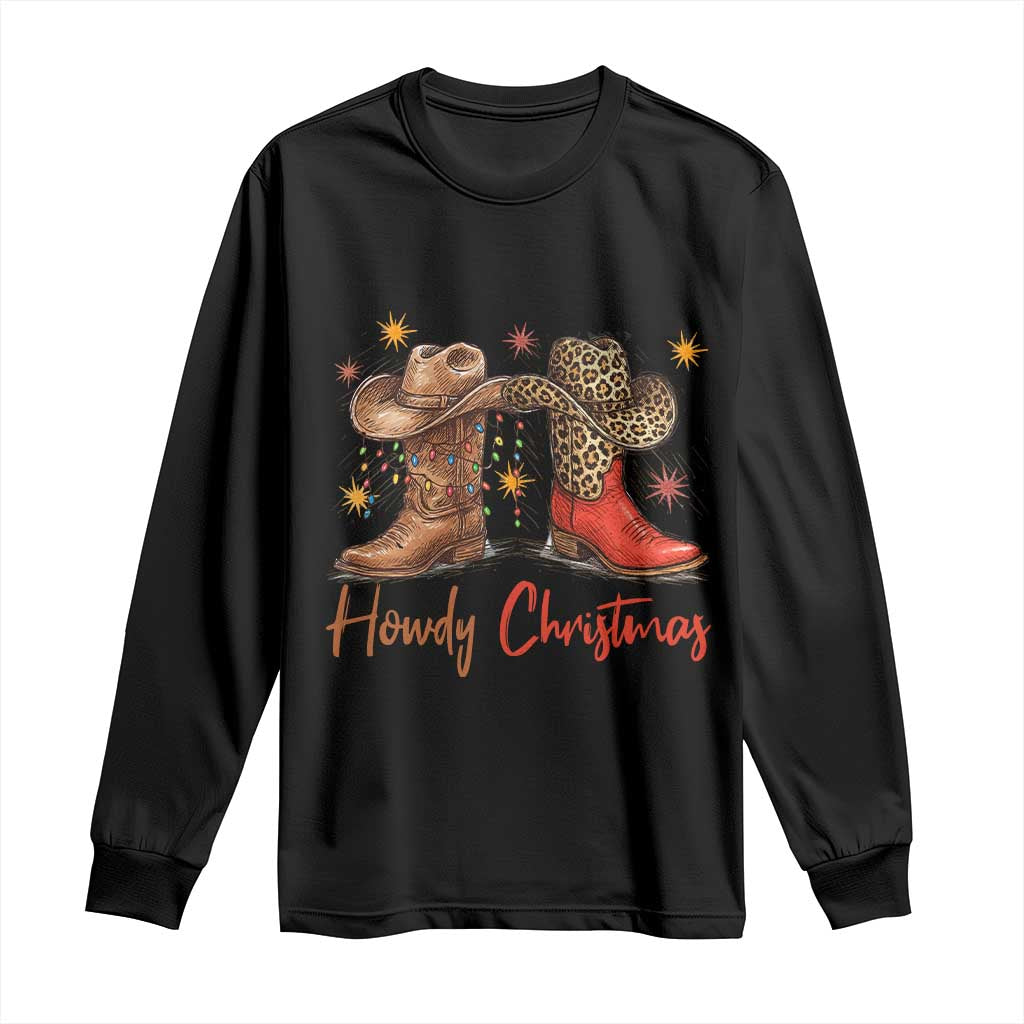 Howdy Christmas Long Sleeve Shirt Western Cowboy Boots Country TS14 Black Print Your Wear