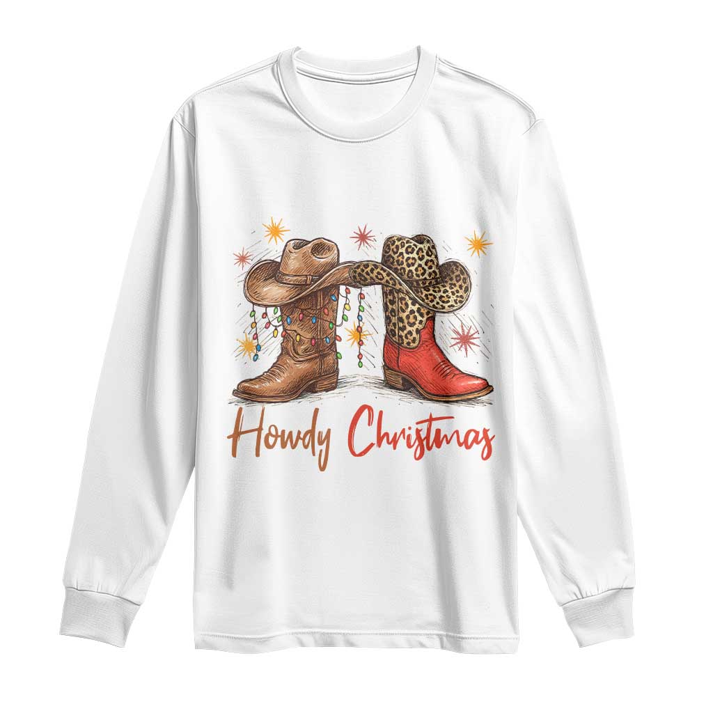 Howdy Christmas Long Sleeve Shirt Western Cowboy Boots Country TS14 White Print Your Wear