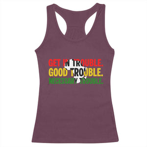 John Lewis Quote Affrican American Racerback Tank Top Get in Good Necessary Trouble TS14 Maroon Print Your Wear