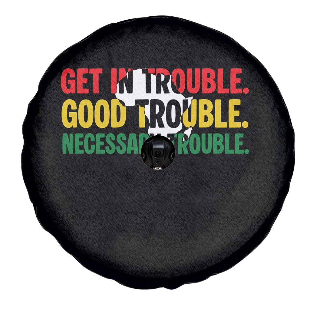 John Lewis Quote Affrican American Spare Tire Cover Get in Good Necessary Trouble TS14 Print Your Wear