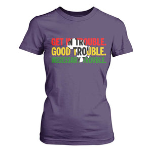 John Lewis Quote Affrican American T Shirt For Women Get in Good Necessary Trouble TS14 Purple Print Your Wear