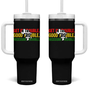 John Lewis Quote Affrican American Tumbler With Handle Get in Good Necessary Trouble TS14 One Size: 40 oz Black Print Your Wear