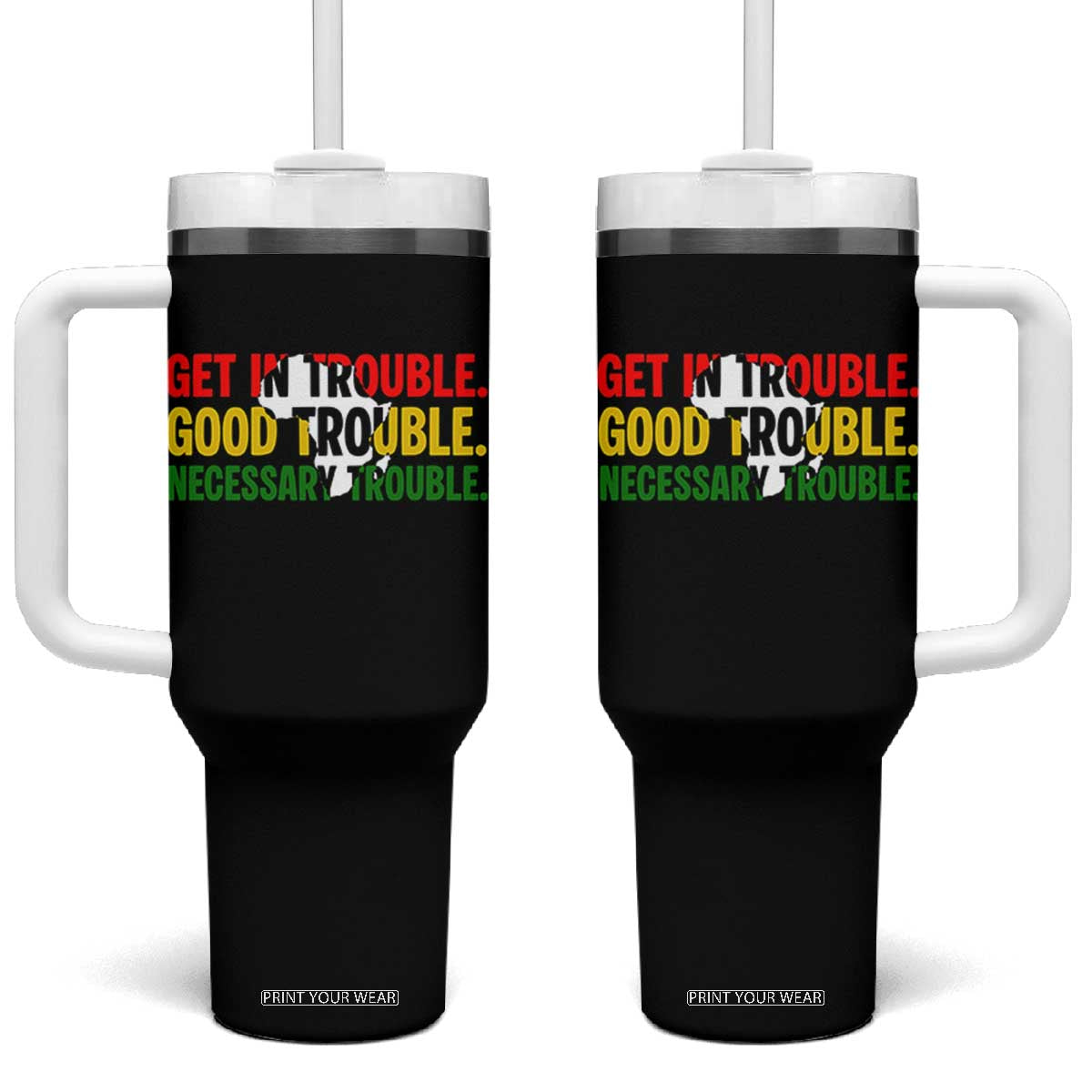 John Lewis Quote Affrican American Tumbler With Handle Get in Good Necessary Trouble TS14 One Size: 40 oz Black Print Your Wear