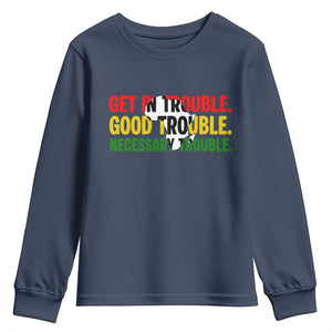 John Lewis Quote Affrican American Youth Sweatshirt Get in Good Necessary Trouble TS14 Navy Print Your Wear