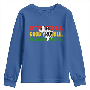 John Lewis Quote Affrican American Youth Sweatshirt Get in Good Necessary Trouble TS14 Royal Blue Print Your Wear