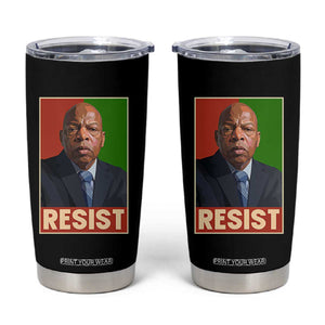 Resist Protest Civil Rights Tumbler Cup John Lewis Black History TS14 Black Print Your Wear