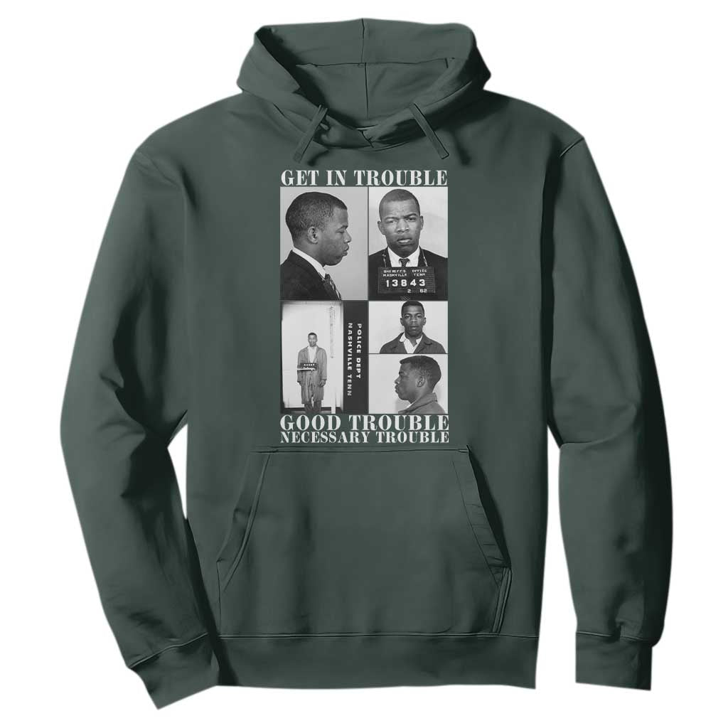John Lewis Affrican American Hoodie Get in Good Necessary Trouble TS14 Dark Forest Green Print Your Wear